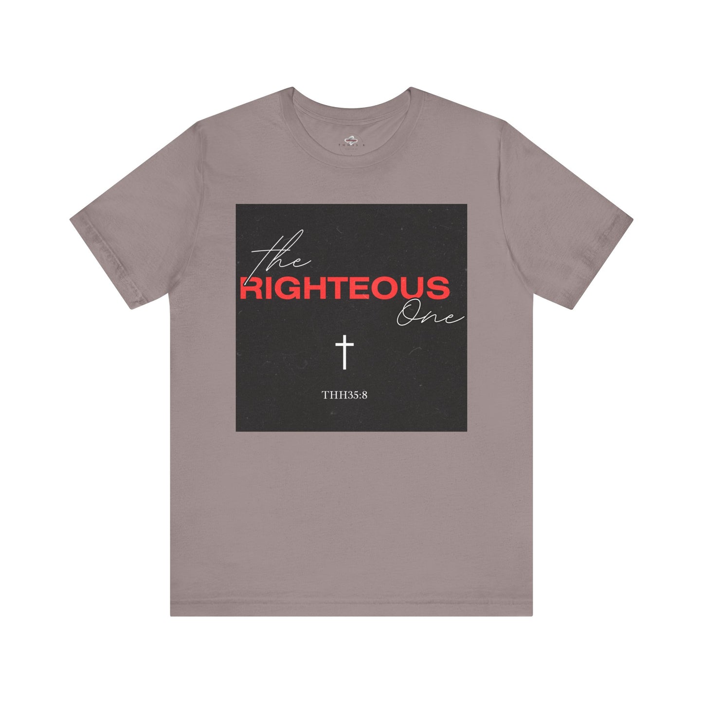 Faith-Inspired Unisex T-Shirt - The Righteous One Tee, Religious Apparel, Casual Wear, Christian Gift, Daily Motivation