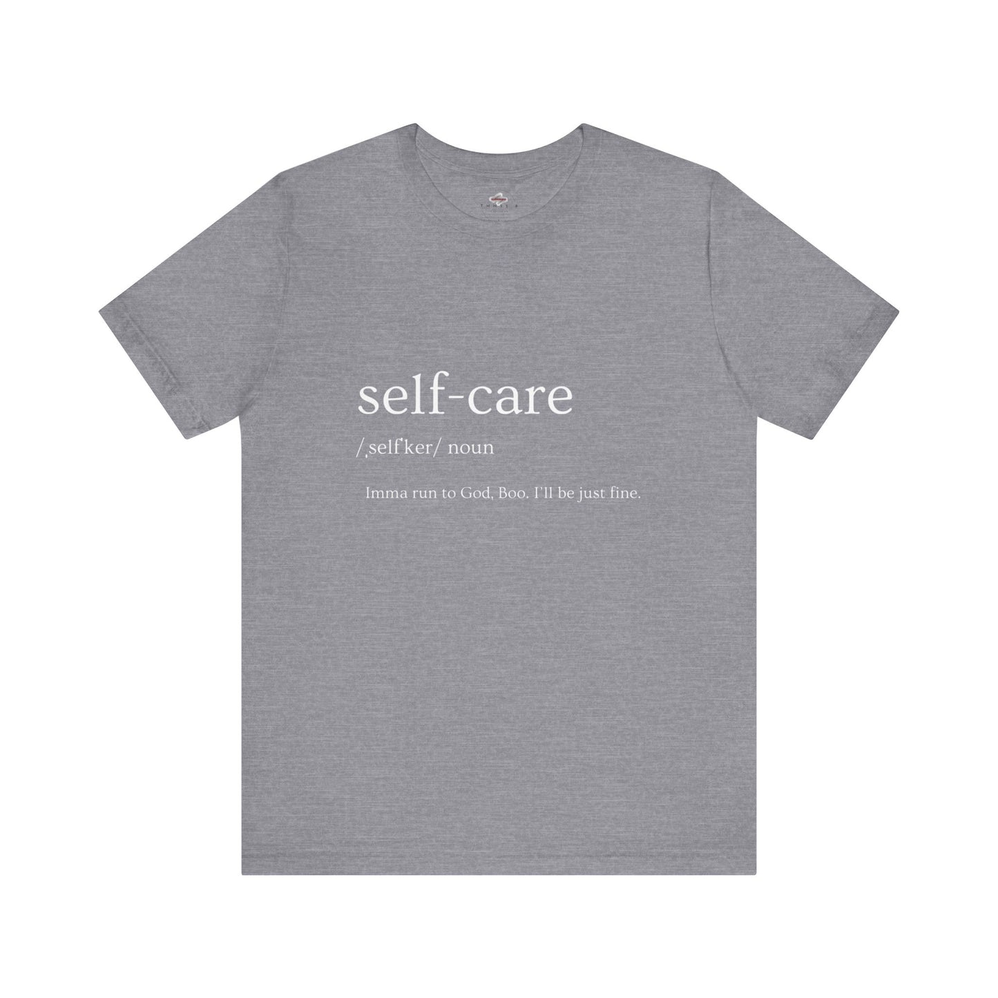 Self-Care Unisex Tee, Inspirational Shirt, Self-Love Gift, Motivational T-Shirt, Relaxation Wear, Wellness Apparel