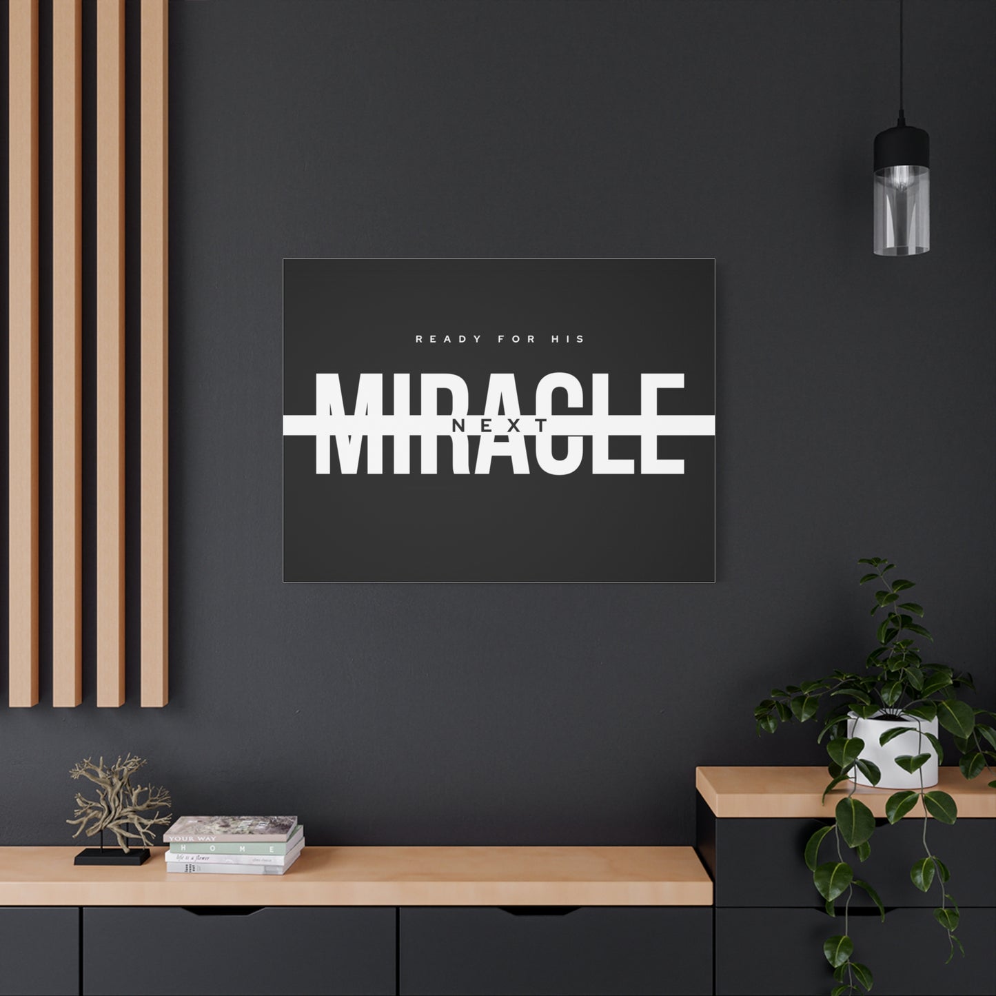 Inspirational Wall Art Canvas, Motivational Home Decor, Ready for His Miracle, Modern Black and White Design, Gift for Faith and Hope