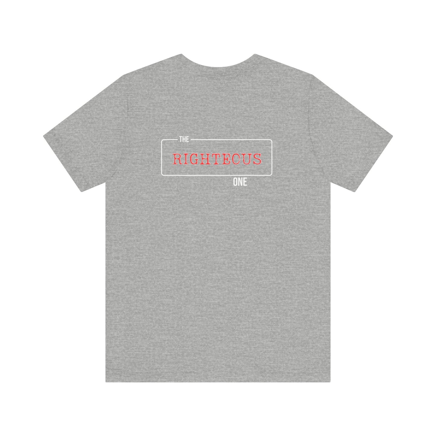 Faith-Inspired Unisex T-Shirt - The Righteous One Tee, Religious Apparel, Casual Wear, Christian Gift, Daily Motivation