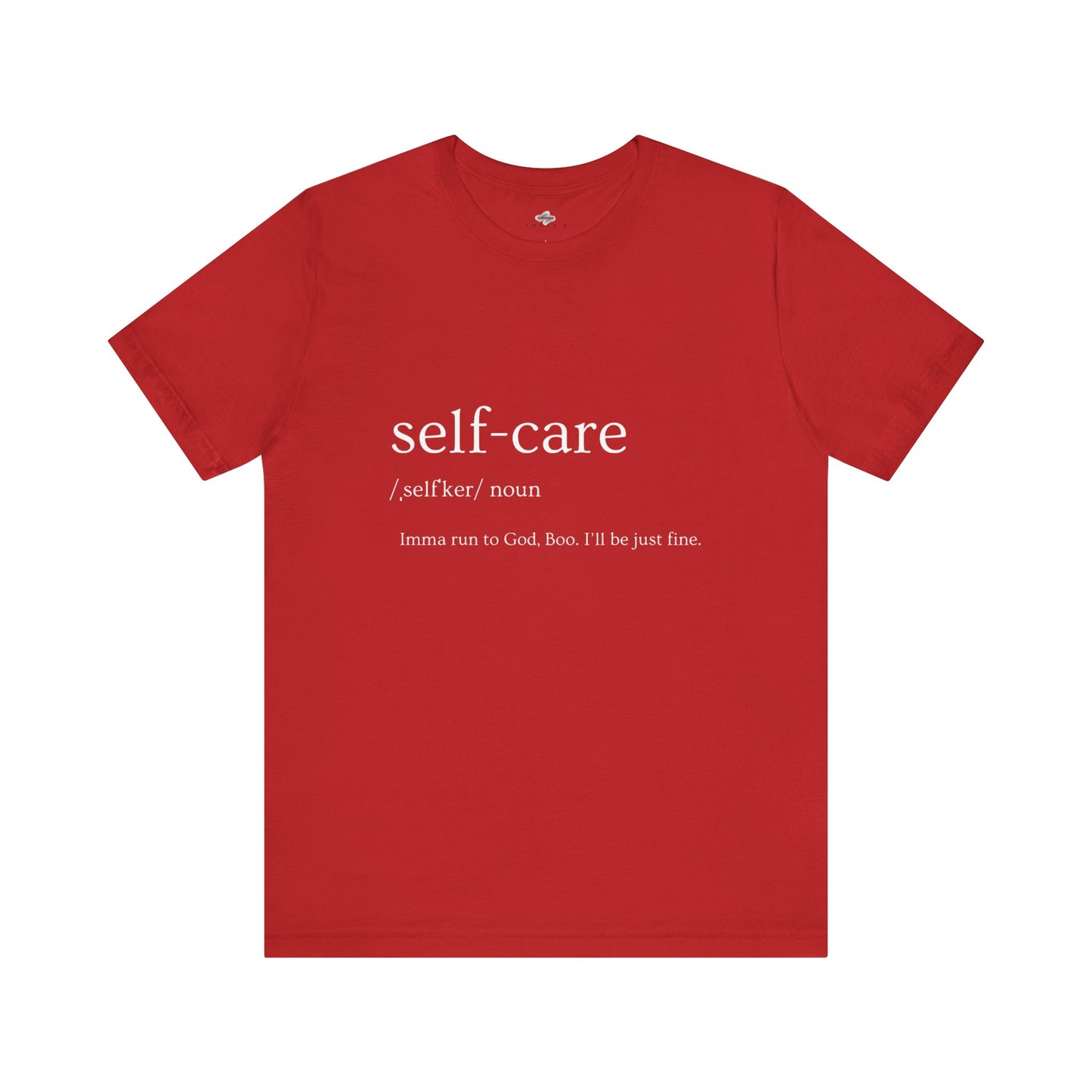 Self-Care Unisex Tee, Inspirational Shirt, Self-Love Gift, Motivational T-Shirt, Relaxation Wear, Wellness Apparel