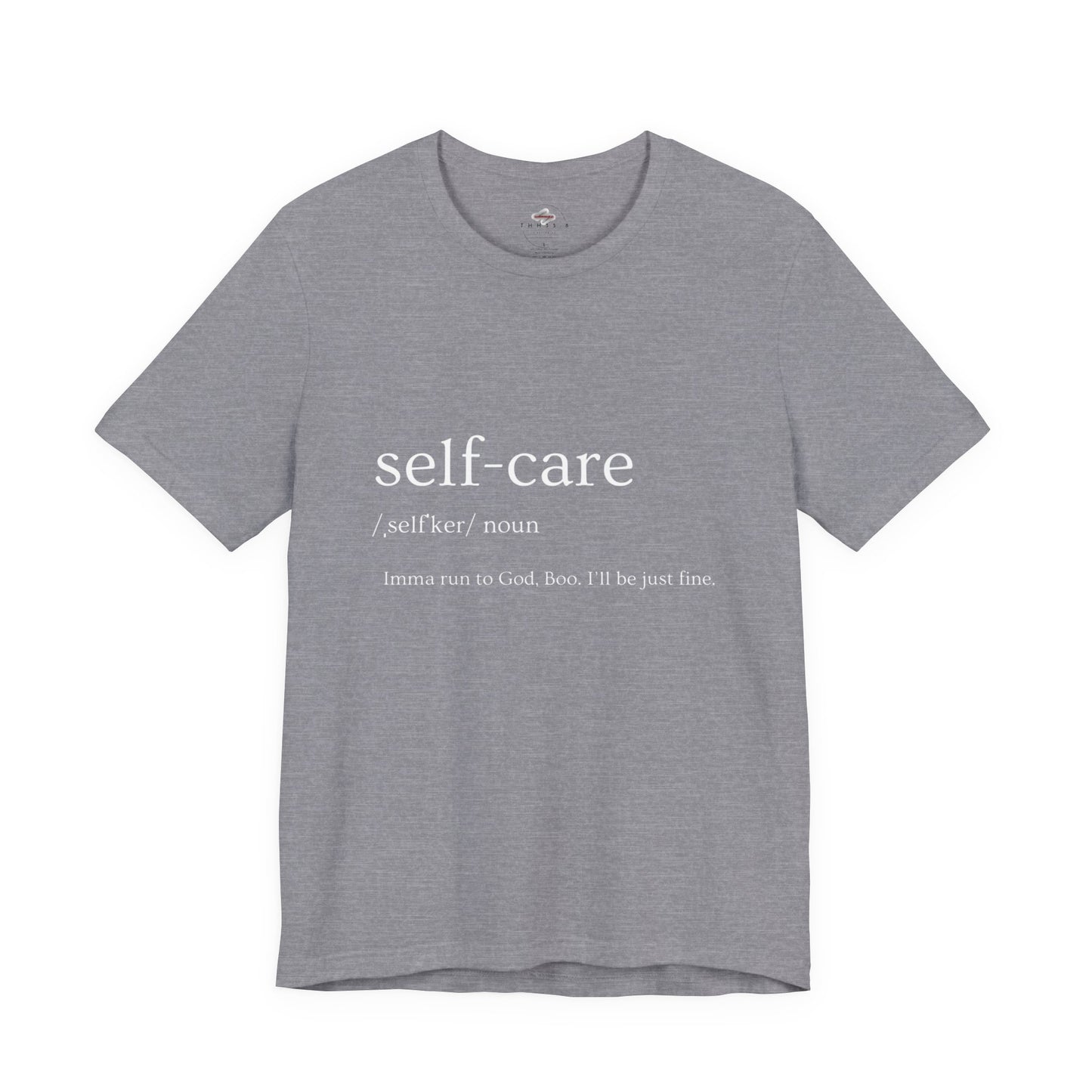 Self-Care Unisex Tee, Inspirational Shirt, Self-Love Gift, Motivational T-Shirt, Relaxation Wear, Wellness Apparel