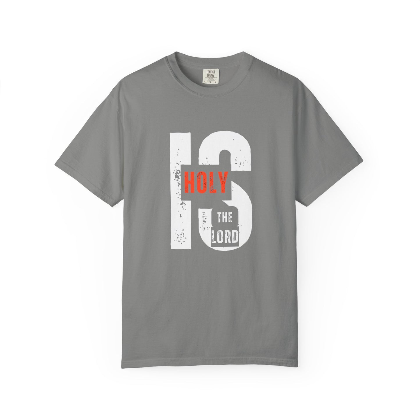 Christian Inspirational T-Shirt - Holy is the Lord, Faith Apparel, Unisex Gift for Believers, Sunday Service Wear, Casual Christian Outfit