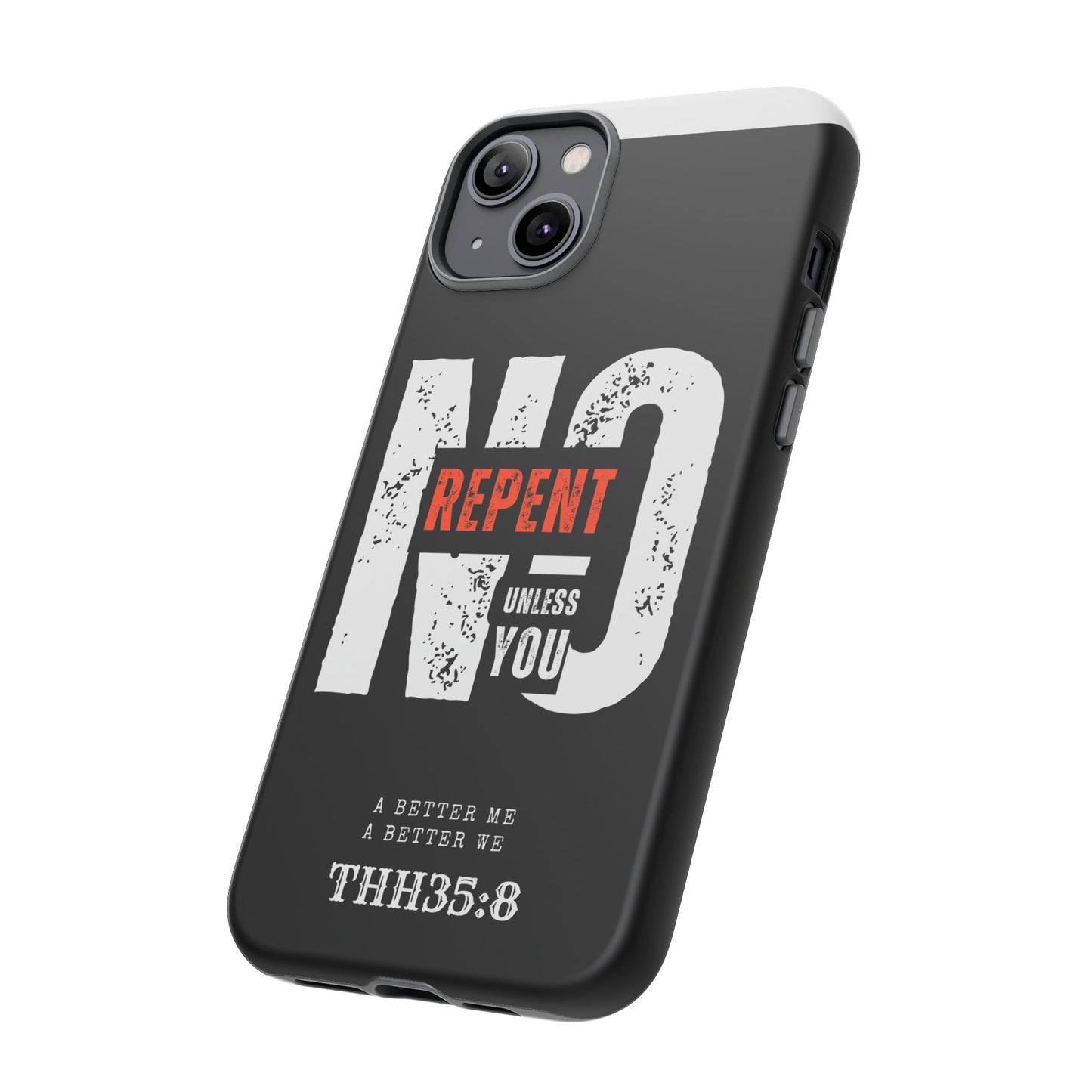 Repent Phone Case, Tough Phone Cover, Christian Gift, Scripture Phone Protector, Faith-Based Tech Accessory