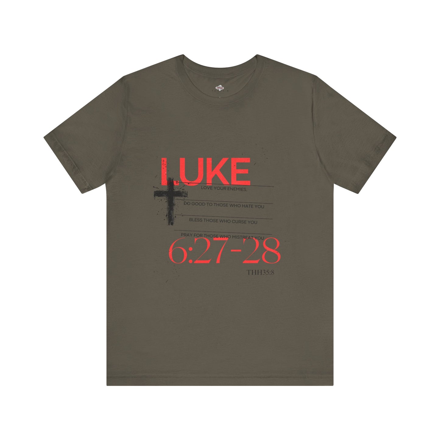 Christian Inspirational Tee, Faith-Based Shirt, Luke 6:27-28, Motivational Clothing, Gift for Believers