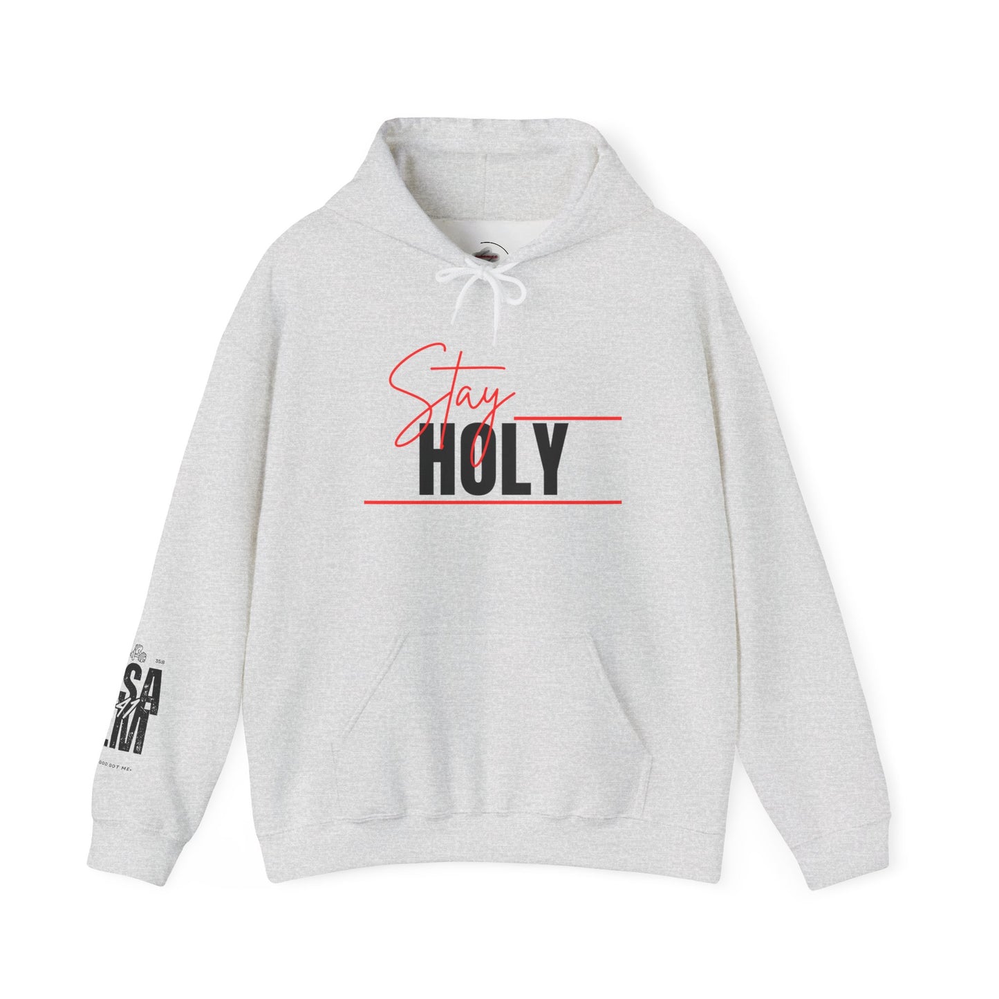 Stay Holy Unisex Hooded Sweatshirt, Cozy Sweatshirt, Faith Apparel, Casual Streetwear, Inspirational Gift, Perfect for Everyday Wear