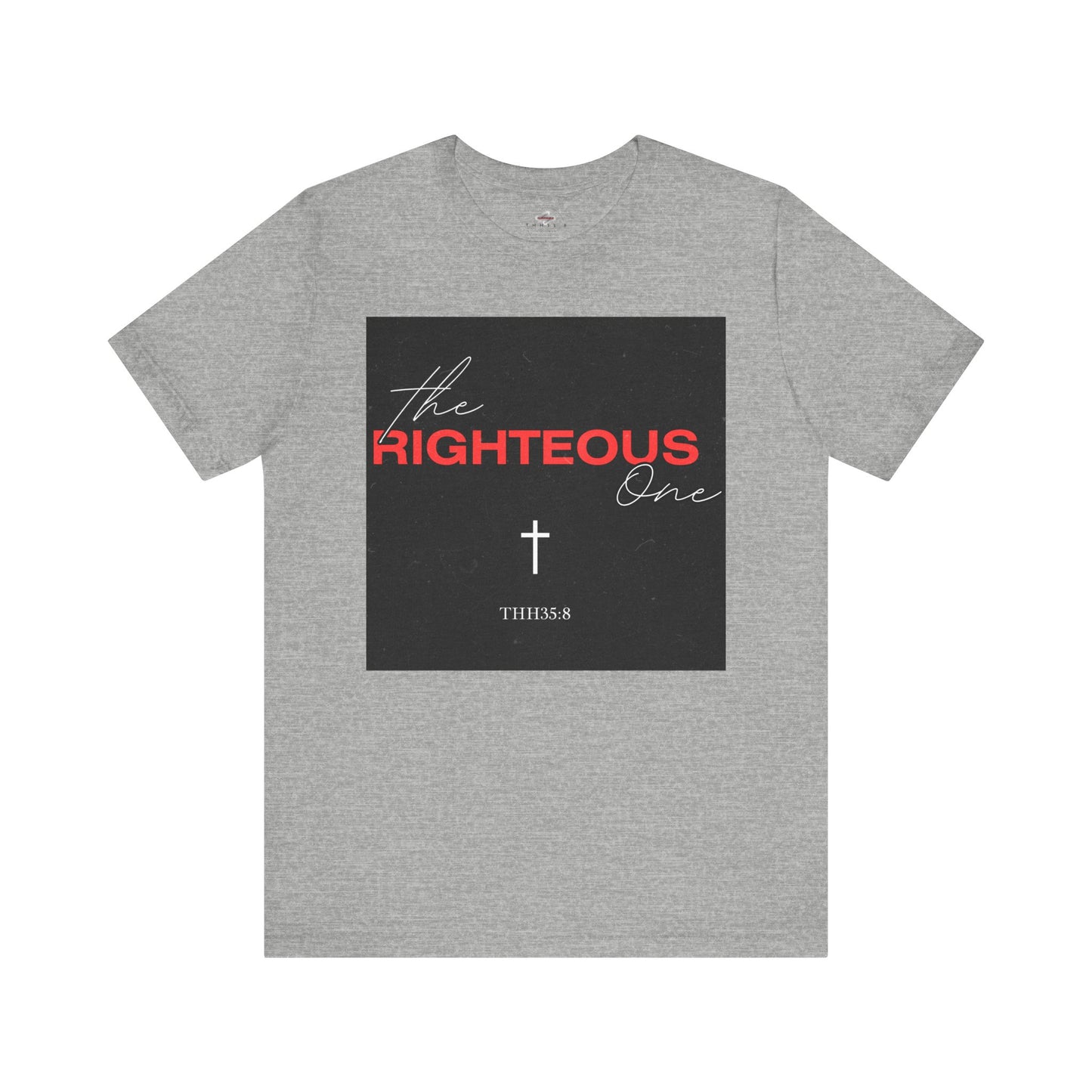 Faith-Inspired Unisex T-Shirt - The Righteous One Tee, Religious Apparel, Casual Wear, Christian Gift, Daily Motivation