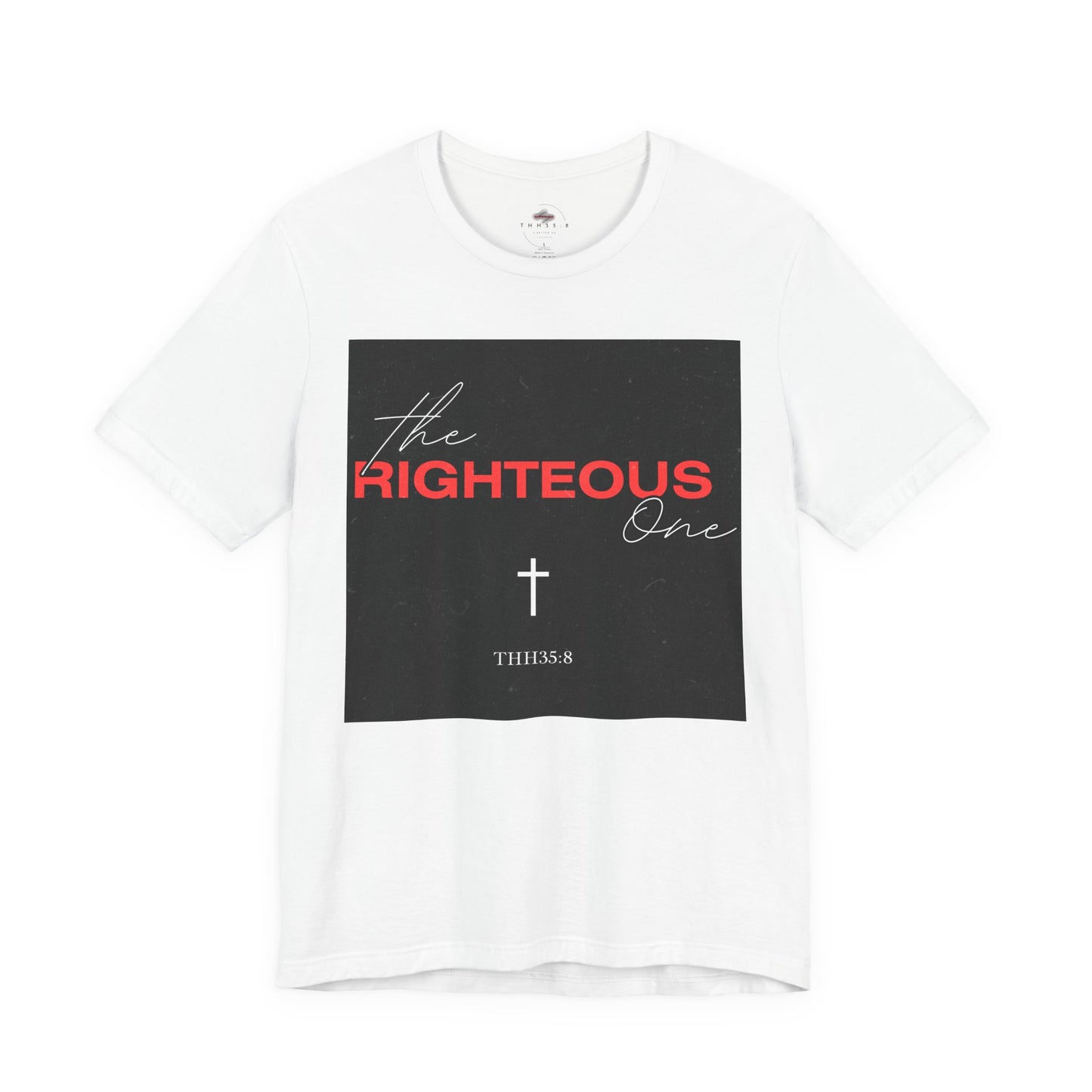 Faith-Inspired Unisex T-Shirt - The Righteous One Tee, Religious Apparel, Casual Wear, Christian Gift, Daily Motivation
