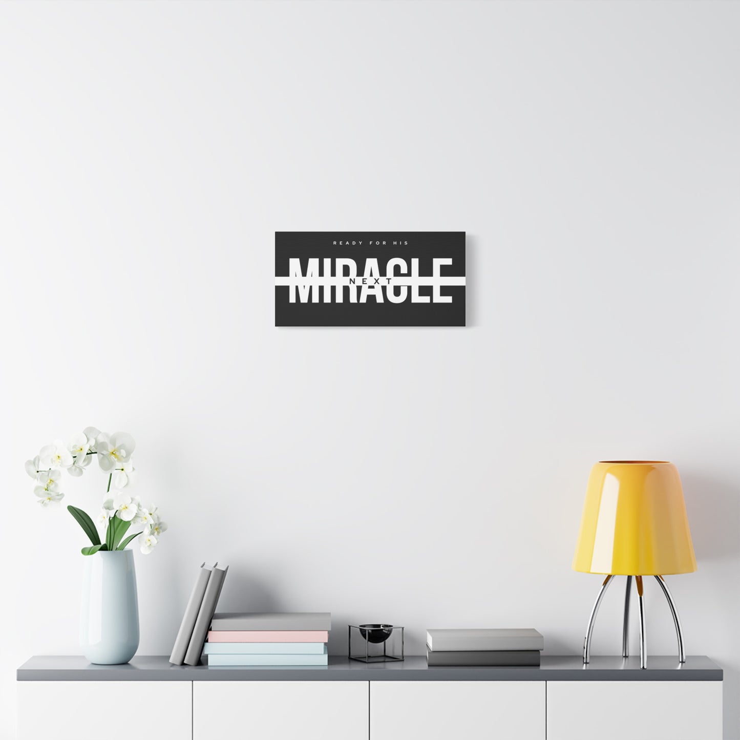 Inspirational Wall Art Canvas, Motivational Home Decor, Ready for His Miracle, Modern Black and White Design, Gift for Faith and Hope