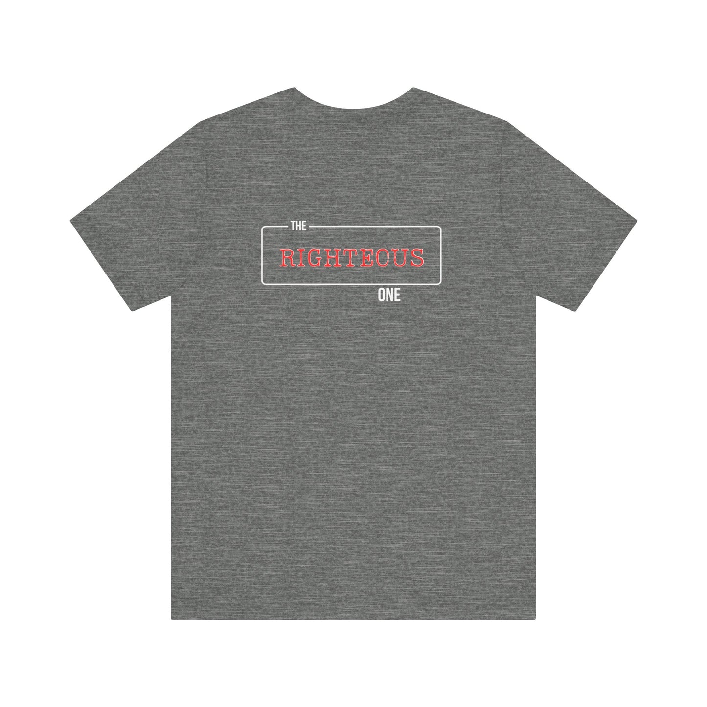 Faith-Inspired Unisex T-Shirt - The Righteous One Tee, Religious Apparel, Casual Wear, Christian Gift, Daily Motivation