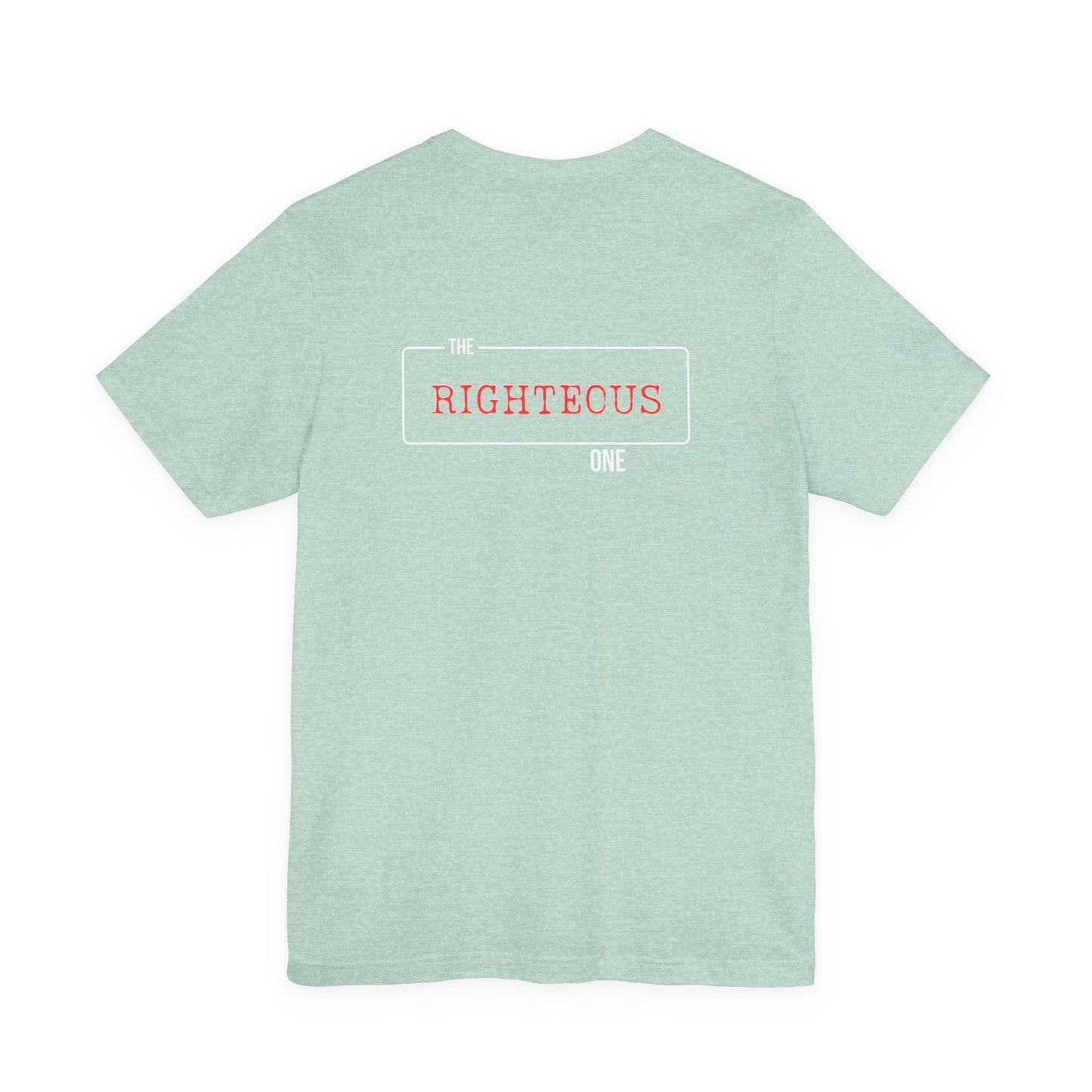 Faith-Inspired Unisex T-Shirt - The Righteous One Tee, Religious Apparel, Casual Wear, Christian Gift, Daily Motivation