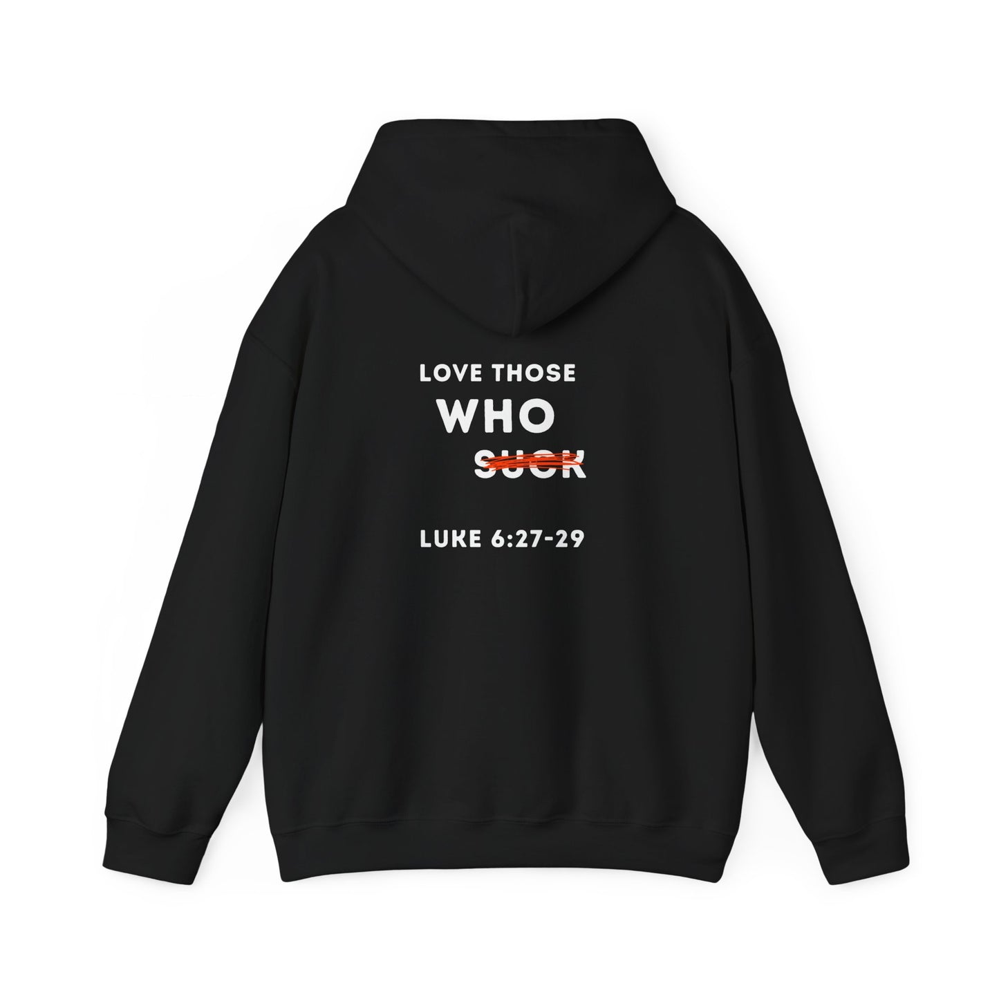 Inspirational Unisex Hoodie - Cozy Blend, Faith-Inspired, Luke 6:27-31, Ideal Gift for Encouragement, Casual Wear, Everyday Comfort