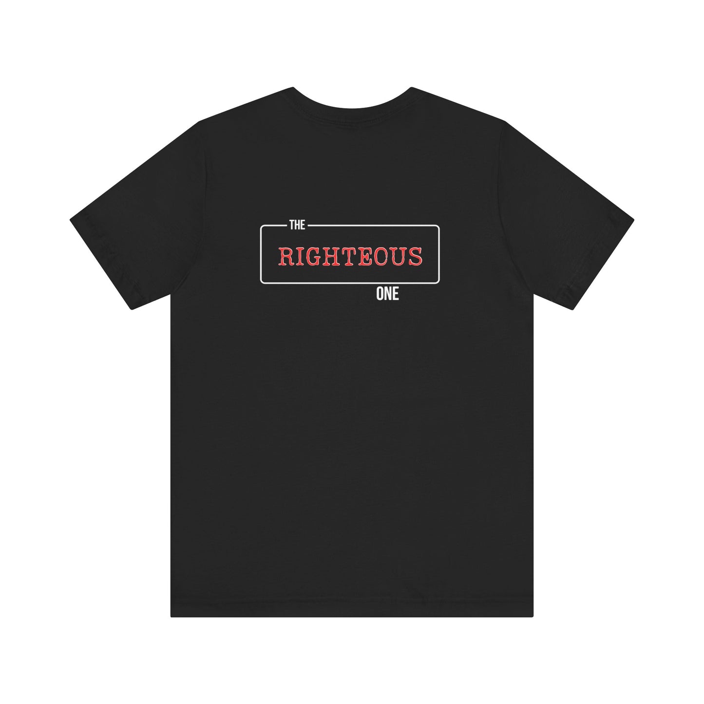 Faith-Inspired Unisex T-Shirt - The Righteous One Tee, Religious Apparel, Casual Wear, Christian Gift, Daily Motivation