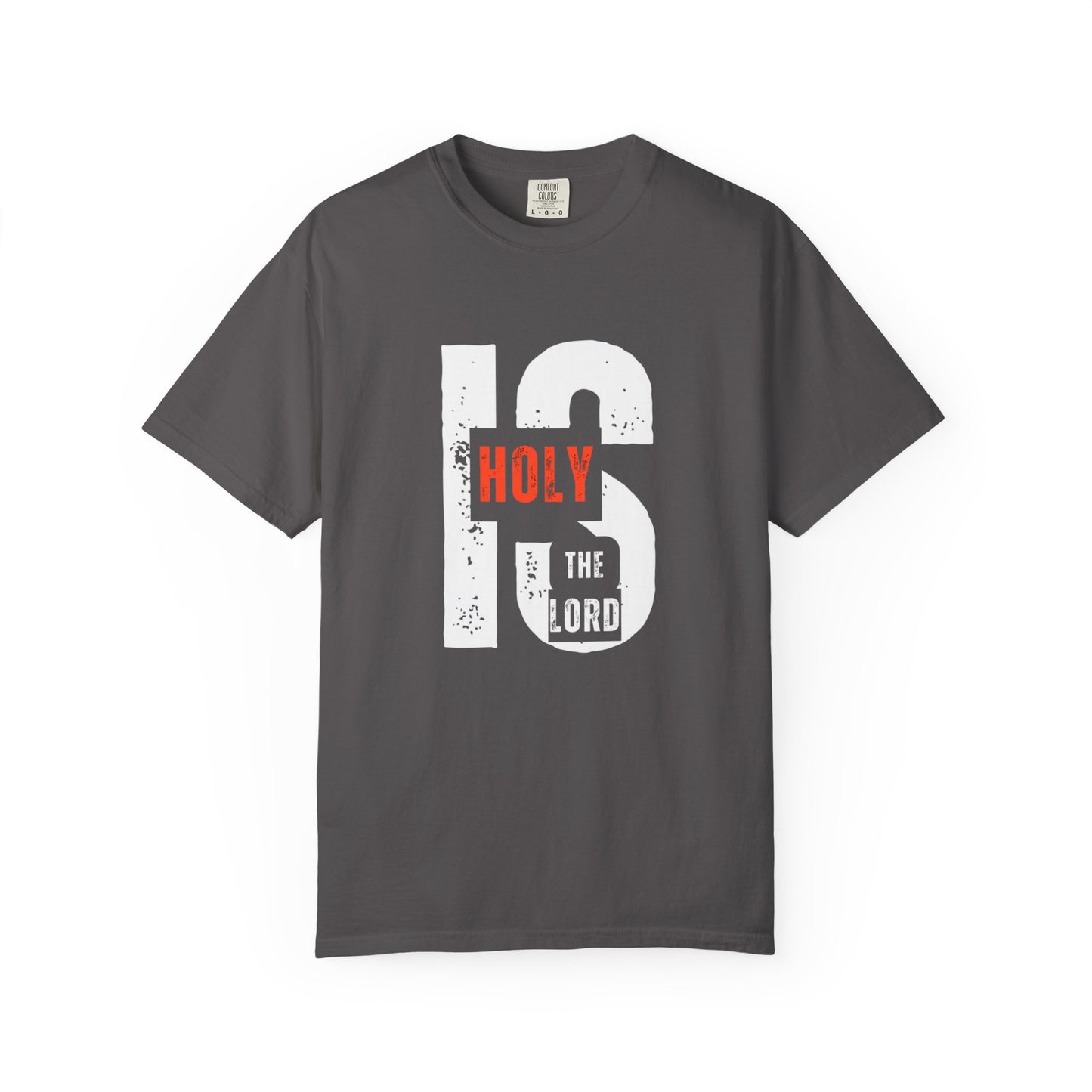 Christian Inspirational T-Shirt - Holy is the Lord, Faith Apparel, Unisex Gift for Believers, Sunday Service Wear, Casual Christian Outfit