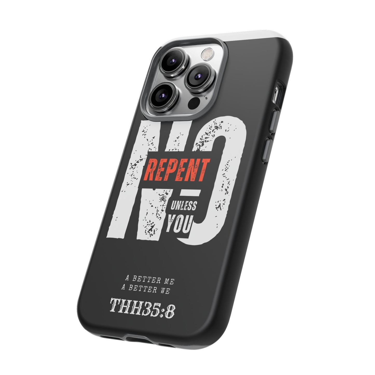 Repent Phone Case, Tough Phone Cover, Christian Gift, Scripture Phone Protector, Faith-Based Tech Accessory