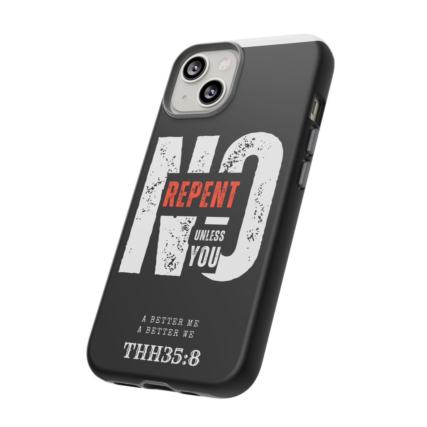 Repent Phone Case, Tough Phone Cover, Christian Gift, Scripture Phone Protector, Faith-Based Tech Accessory