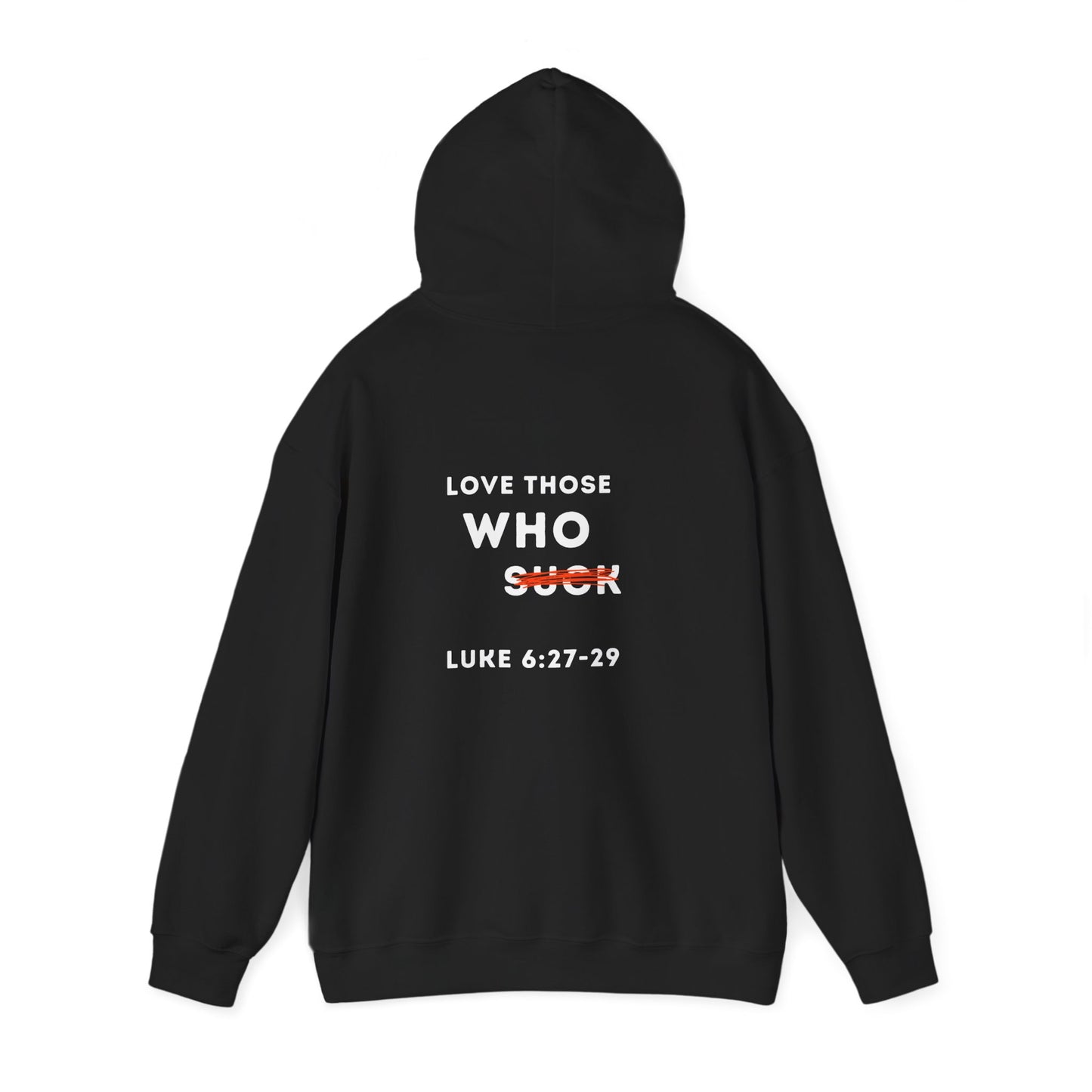 Inspirational Unisex Hoodie - Cozy Blend, Faith-Inspired, Luke 6:27-31, Ideal Gift for Encouragement, Casual Wear, Everyday Comfort