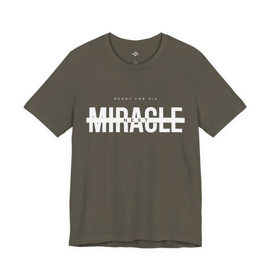Miracle Unisex Jersey Tee, casual wear, gift for new parents, motivational shirt, soft fabric, everyday comfort