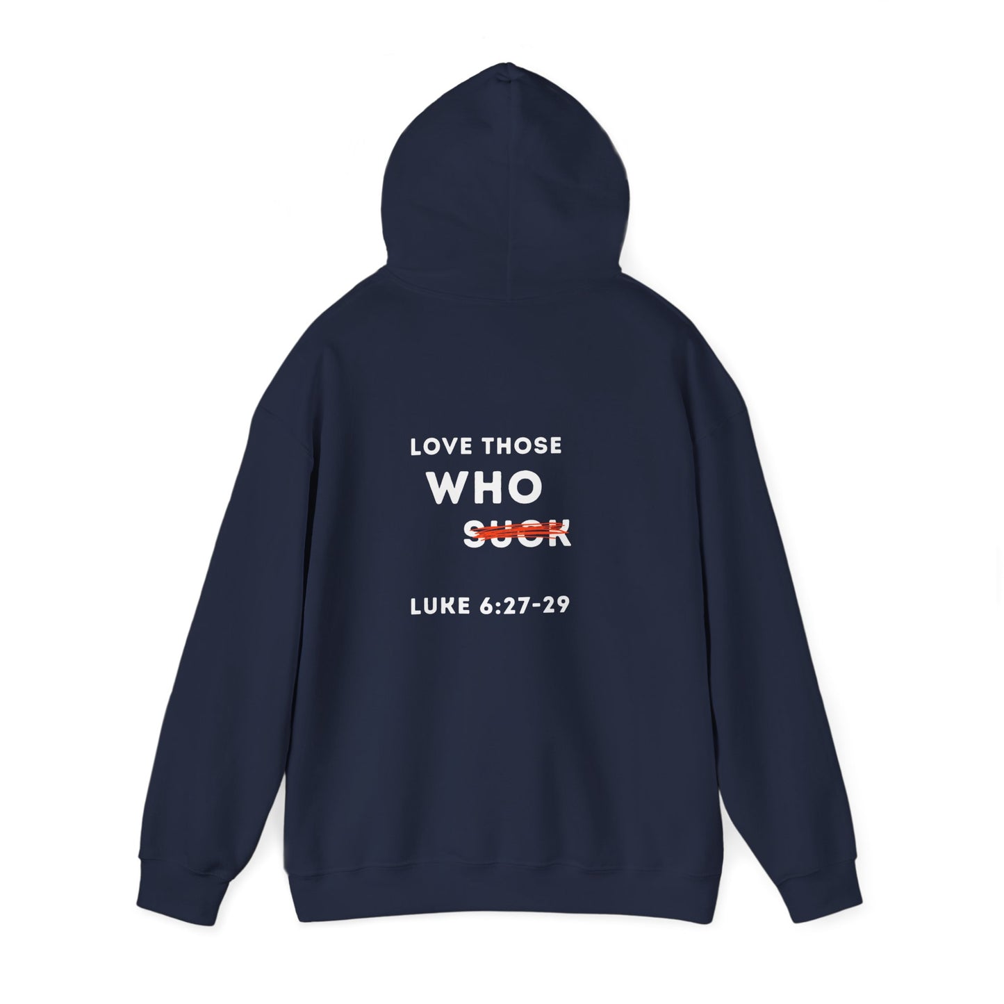 Inspirational Unisex Hoodie - Cozy Blend, Faith-Inspired, Luke 6:27-31, Ideal Gift for Encouragement, Casual Wear, Everyday Comfort