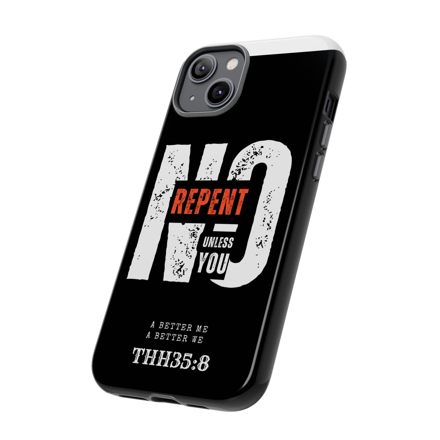 Repent Phone Case, Tough Phone Cover, Christian Gift, Scripture Phone Protector, Faith-Based Tech Accessory