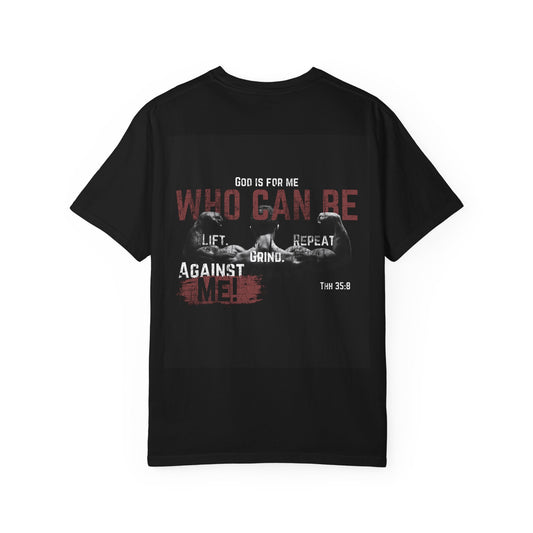 Inspirational Unisex T-Shirt - God is For Me, Faith-Based Apparel, Perfect Gift for Spiritual Occasions, Christian Garment-Dyed Shirt
