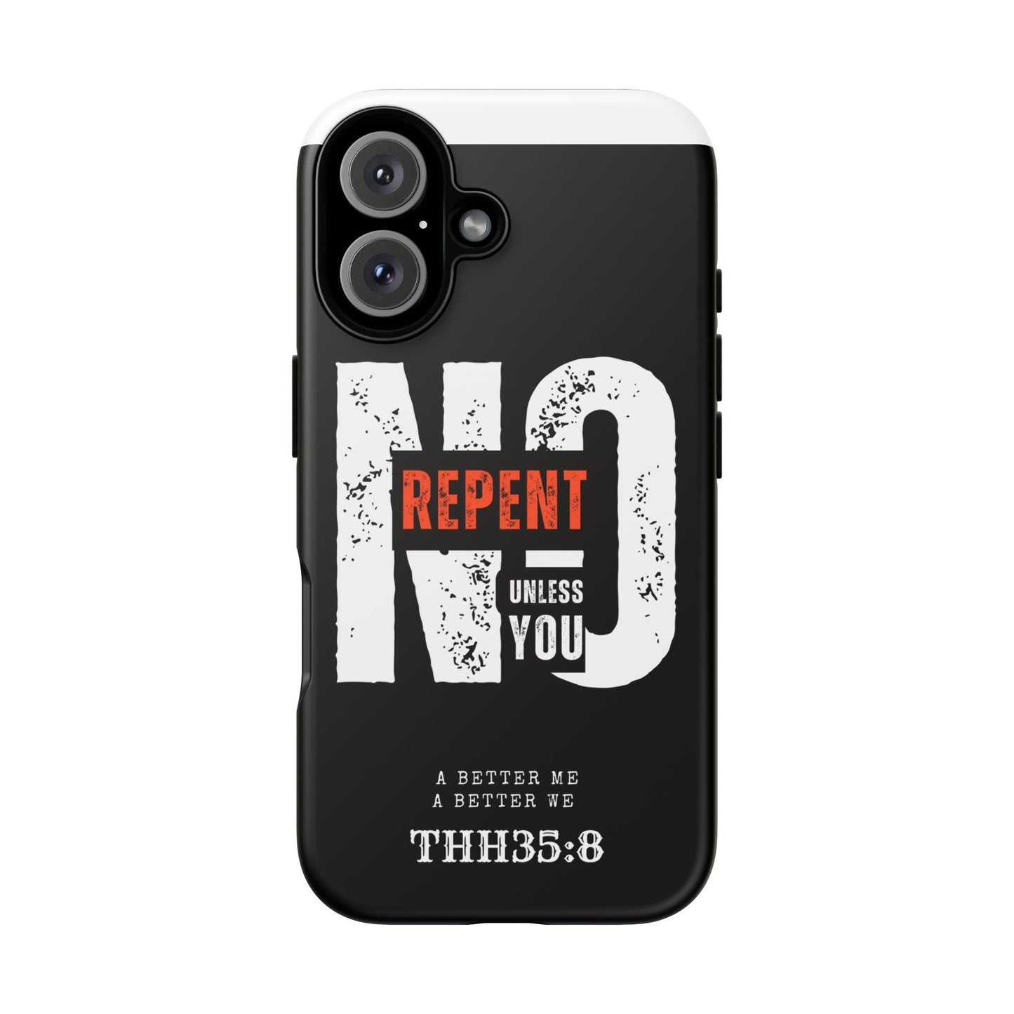 Repent Phone Case, Tough Phone Cover, Christian Gift, Scripture Phone Protector, Faith-Based Tech Accessory